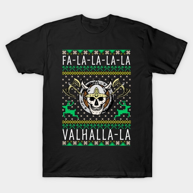 Fa-La-La-La Valhalla-La Viking God Ugly Christmas T-Shirt by theperfectpresents